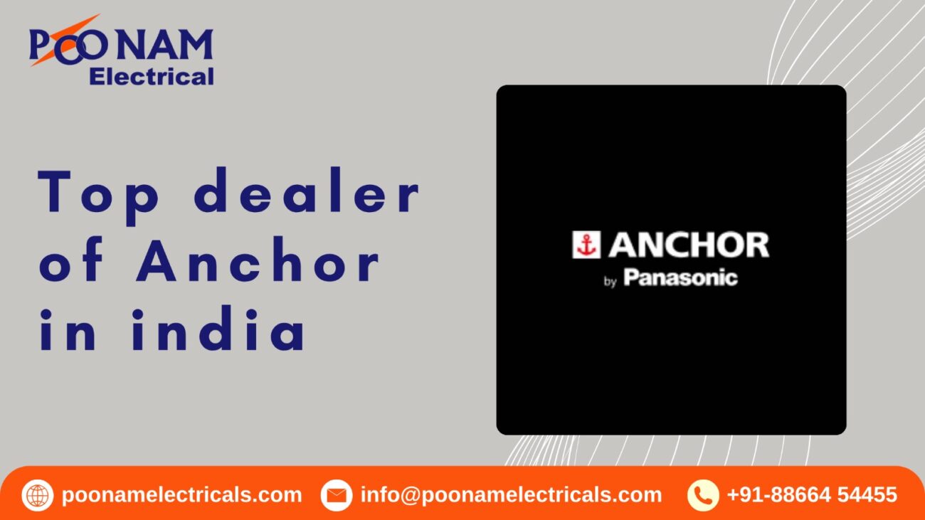 Top Dealers of Anchor in India