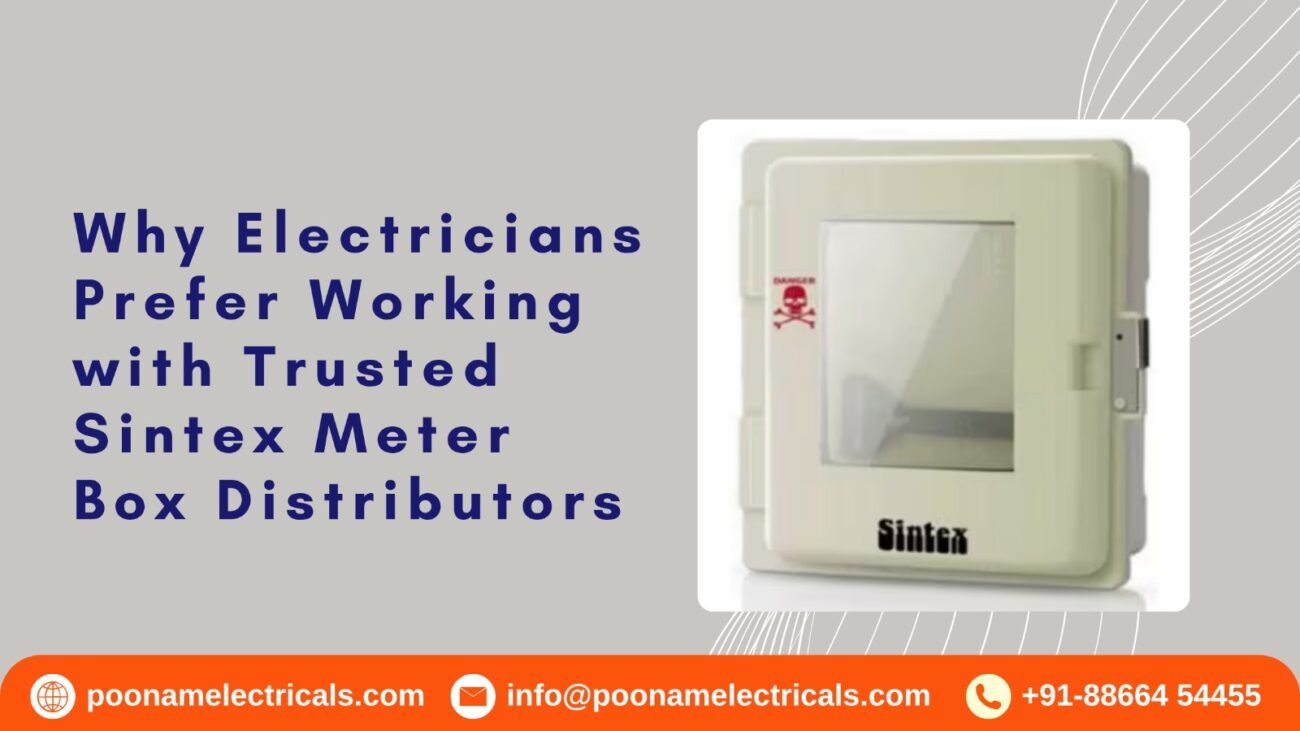 Why Electricians Prefer Working with Trusted Sintex Meter Box Distributors
