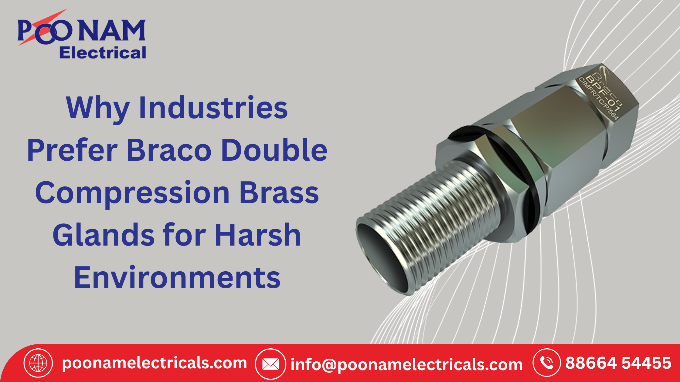Why Industries Prefer Braco Double Compression Brass Glands for Harsh Environments