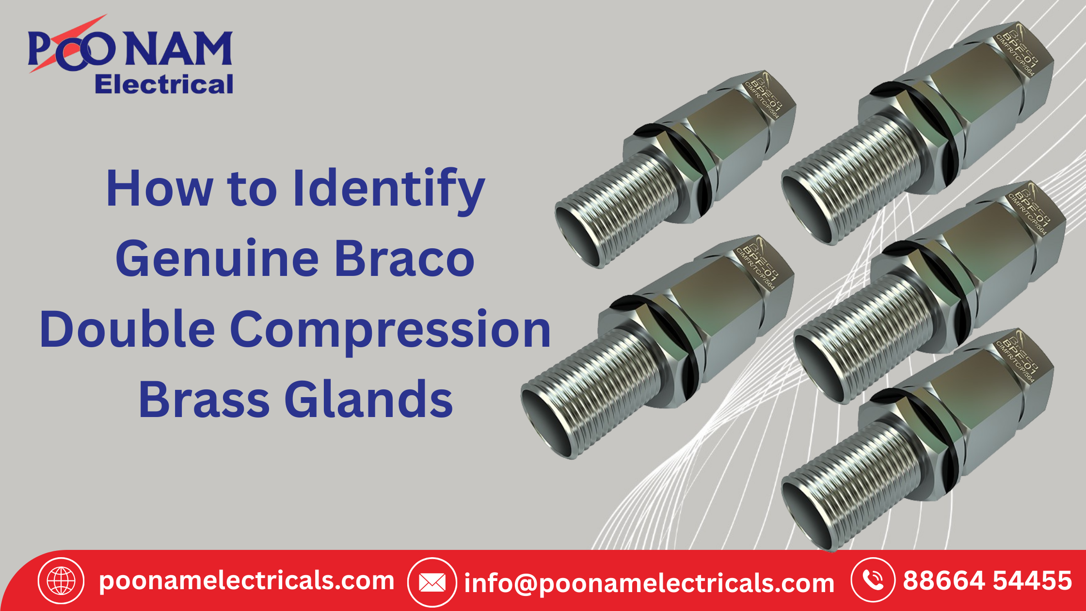 How to Identify Genuine Braco Double Compression Brass Glands